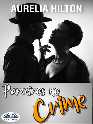 cover image of Parceiros No Crime